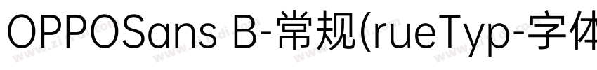 OPPOSans B-常规(rueTyp字体转换